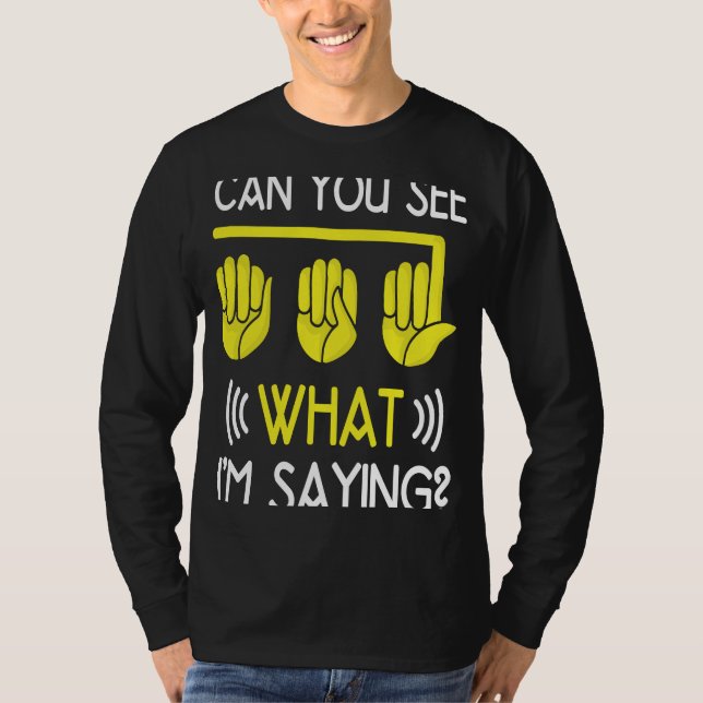 Hörselskämt Döv Pride ASL handskylt språk Döva T Shirt (Framsida)