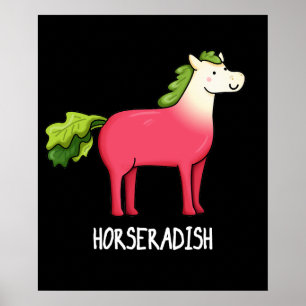 Horseradish Funny Horse Pun Mörk BG Poster