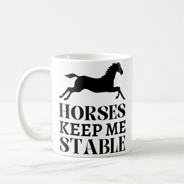 Horses Keep Me Stable Run Horseback Riding Funny H Kaffemugg (Vänster)