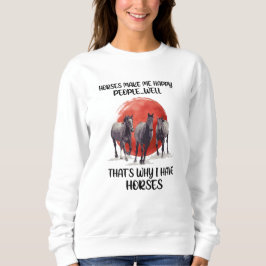 Horses Make Me Happy People Gift For Horse Lovers T Shirt