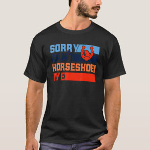 Horseshoe Pitching Förlåt Horseshoe Adjö Pitch T Shirt