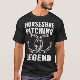 Horseshoe Pitching Legend Horseshoe Throwing T Shirt