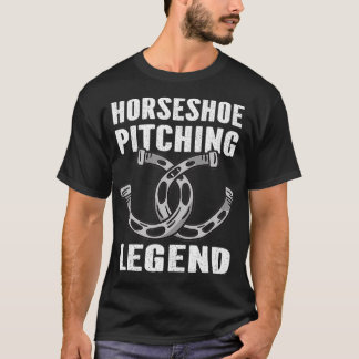 Horseshoe Pitching Legend Horseshoe Throwing T Shirt