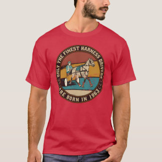 HorsesrottingDrivers born 1963 Birthday-vän T Shirt