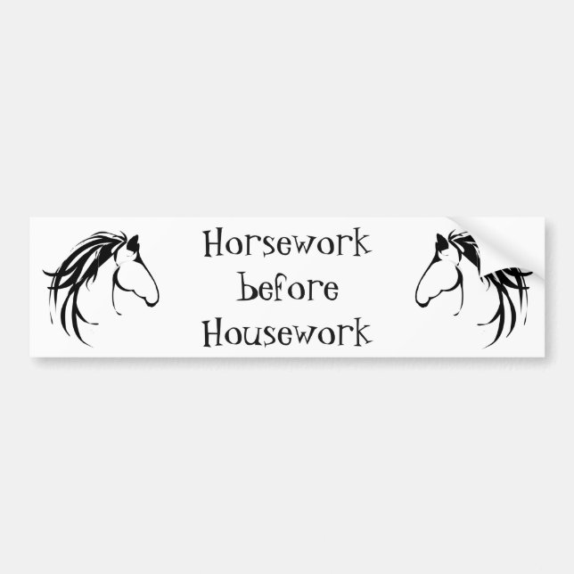 Horsework before Housework Funny Quote Bildekal (Framsidan)