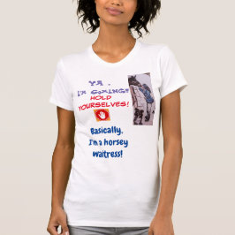 horsey waitress t shirt