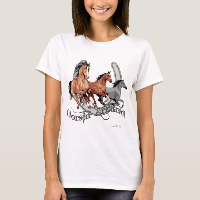 Horsin' Around Horse Lover's Gear Tee Shirt (Framsida)