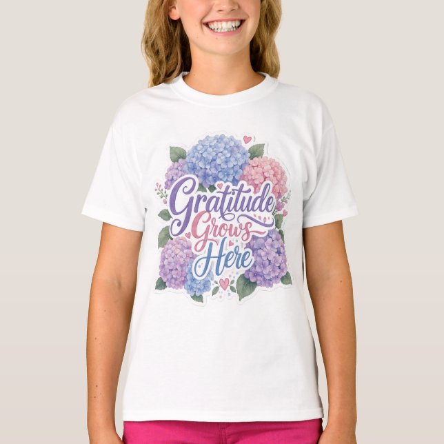 Hortensia: Tacksamhet växer här T Shirt (Framsida)