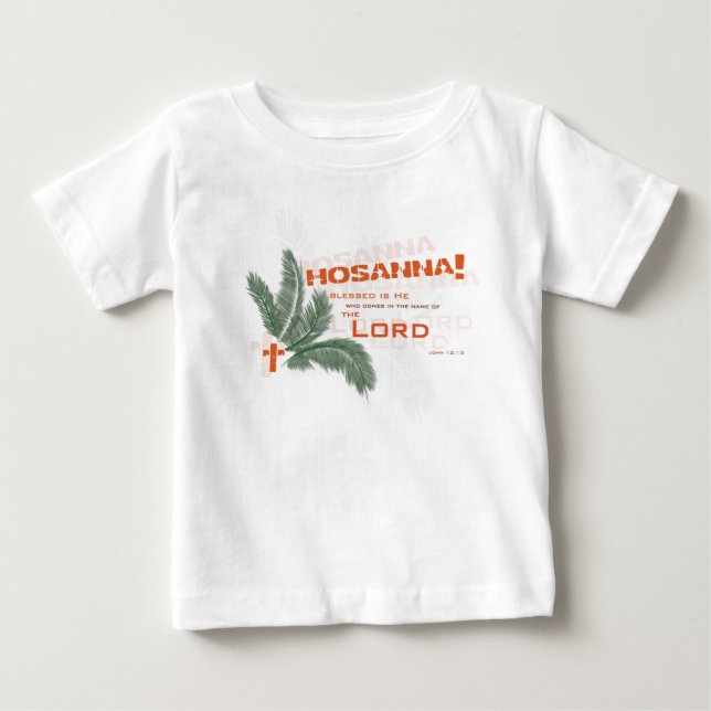 Hosanna! Kristen bebist-skjorta Tee (Framsida)