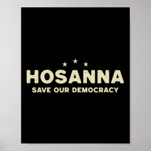 Hosanna Spara Vår demokrati, kristanti-trumpo Poster
