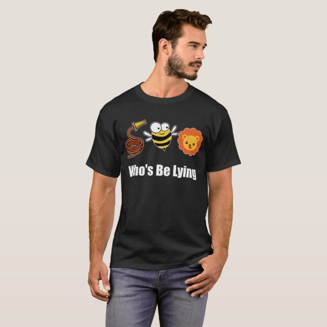 Hose har varit Lejon, som Ljuger T Shirt (Hel framsida)
