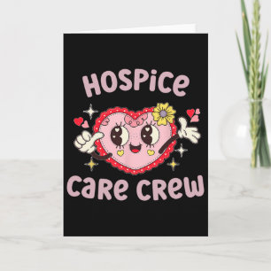 Hospice Care Team Valentine Day Heart Flower Palli Kort