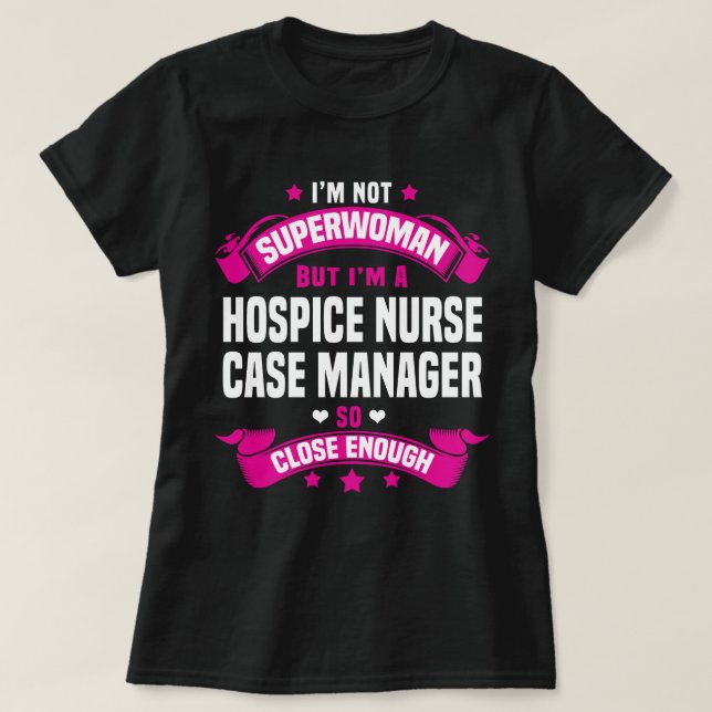Hospice Nurse Fodral Manager T Shirt (Design framsida)