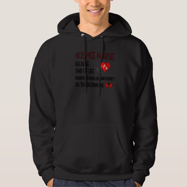 Hospice Nurse Palliative Nurse Hospice Nursing Hoodie (Framsida)