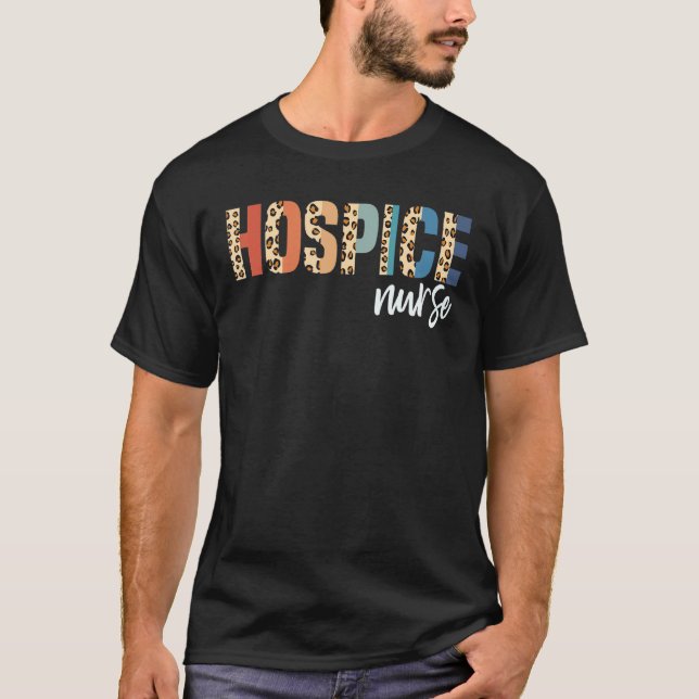 Hospice Nurse Terminal Care Hospice Work Leopard P T Shirt (Framsida)