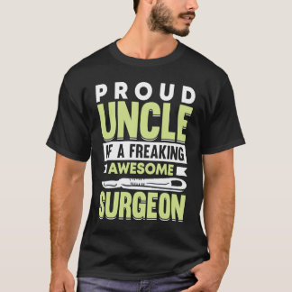 Hospital Surgery Medical Doctor Surgeon Uncle T Shirt