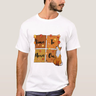 Höst är en bra tid att gå vidare t shirt