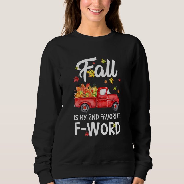 Höst är mitt näst favorit F-ord lastbilskrans Than T Shirt (Framsida)