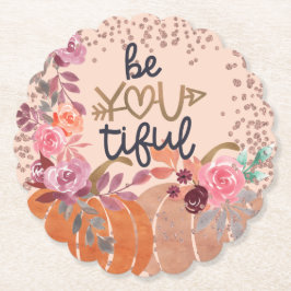 Höst "Be You tiful" Rose Guld Blommiga Pumpa  Underlägg Papper
