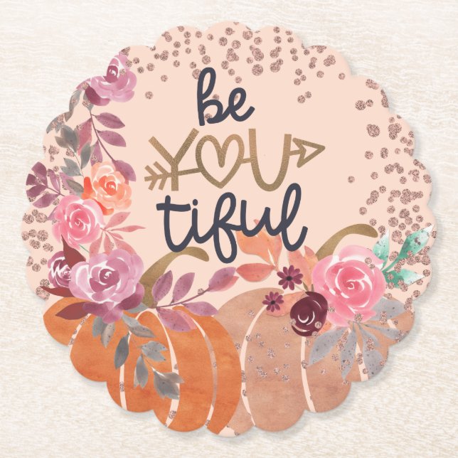 Höst "Be You tiful" Rose Guld Blommiga Pumpa  Underlägg Papper (Framsida)