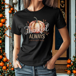 Höst höst för Thanksgiving för tacksam alltid Eleg T Shirt