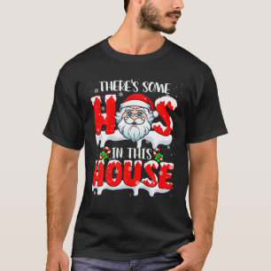 Host House Funny jul Santa Älskare Matching Fam T Shirt