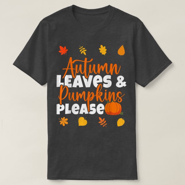 Höst löv och Pumpkins, snälla Fall Älskare Fall T Shirt (Design framsida)
