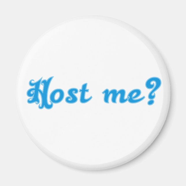 host me bayerisch Spruch bayrisch Bayern Magnet (Framsidan)