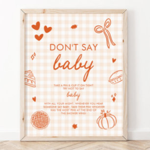 Höst Orange Gingham Sötnos Säga Inte Bebis Lek Poster