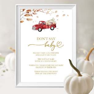 Höst röd lastbil Säga inte baby shower spelskylt Poster