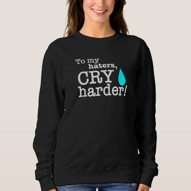 Höst Själa Hårdare Liberal Tårar Hatande Konservat T Shirt (Framsida)