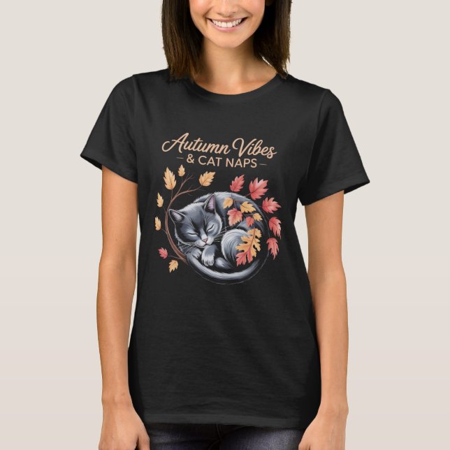 Höst Vibes & Cat Naps Funny Sleeping Cat med Fa T Shirt (Framsida)