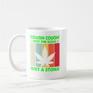Hosta inte bara en stona Stoner, inte sjuka vi Kaffemugg