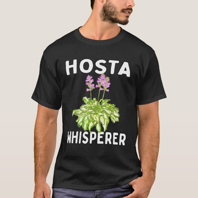 Hosta Whisperer Garden Gardener Shade Loving Peren T Shirt (Framsida)