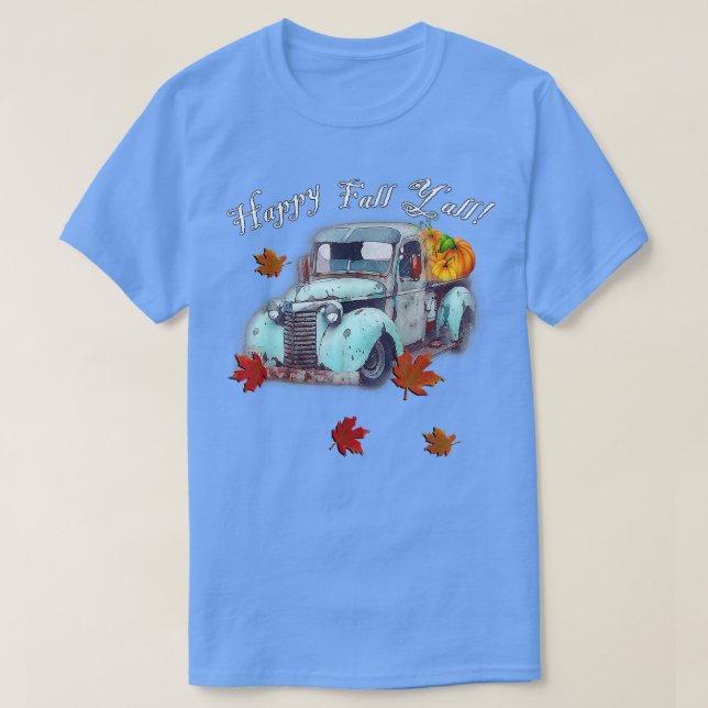 Höstcitatet Lycklig - Fall Y'all Cute Old Lastbil  T Shirt (Design framsida)