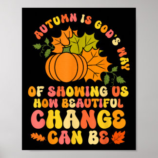 Hösten Är Guds Sätt Höstlöv Pumpa Löv Kvinnor Poster