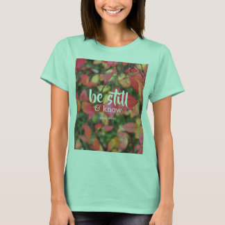 Hösten BE still och känn Shirt T