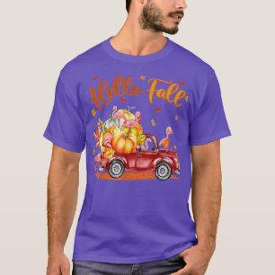 Hösten Rosa Flamingo Hej Fall, Pumpkin Lastbil Tha T Shirt