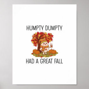 Hösthöst Thanksgiving T-shirt Humpty Dumpty Rollig Poster