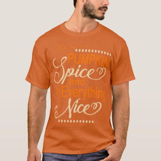 Höstpresenter För Kvinnor Pumpa Krydda Allt T Shirt