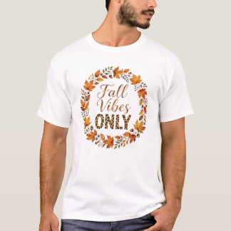 Höststämning Endast Tackgivelseshirt - Söt Höst L T Shirt