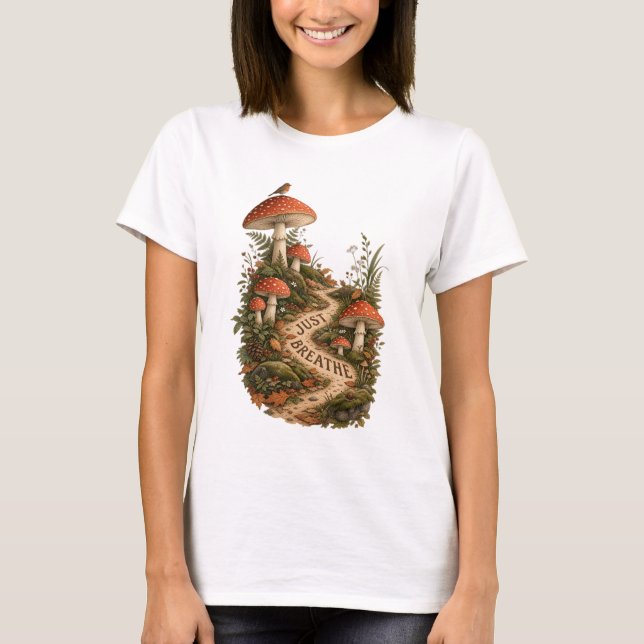 Hösttemat Just Breathe Mushroom T-Shirt  (Framsida)