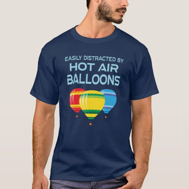 Hot Air Balloons Funny Quote T Shirt (Framsida)