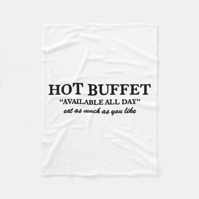 Hot Buffet Available All Day Eat As Much As You Li Fleecefilt (Framsidan)