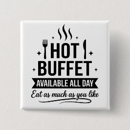 Hot Buffet Available All Day Funny Adult Humor Knapp