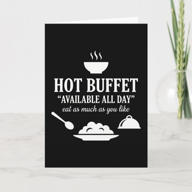 Hot Buffet Available All Day Funny Adult Humor Kort (Framsida)
