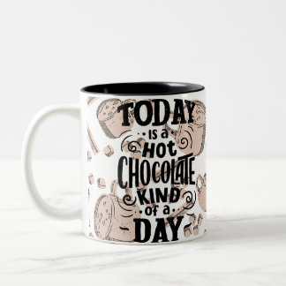 Hot Chocolate Kind of Day Två-Tonad Mugg