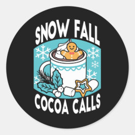 Hot Cocoa and Winter Charm - Snow Fall Cocoa Calls Runt Klistermärke