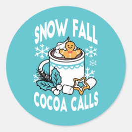 Hot Cocoa and Winter Charm - Snow Fall Cocoa Calls Runt Klistermärke
