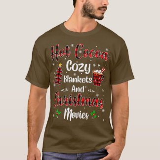 Hot Cocoa Cozy Blankets Christmas Movies Red T Shirt